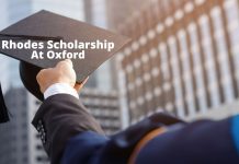 Rhodes Scholarship at Oxford University Rhodes Scholarship 2021-2022