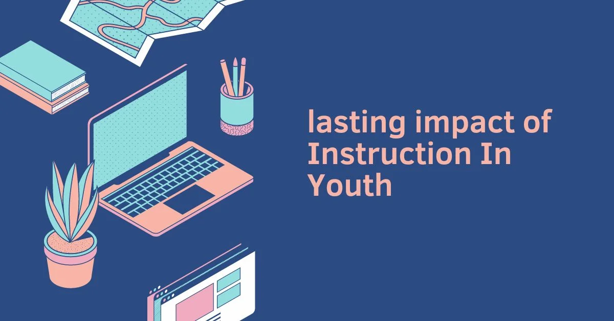 essay on instruction in youth is like engraving in stone
