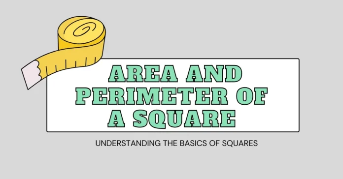 Area and Perimeter of Square trigonometry