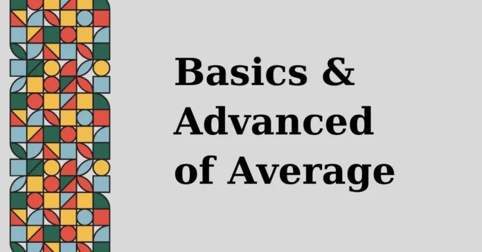 Basic and Advanced of Average