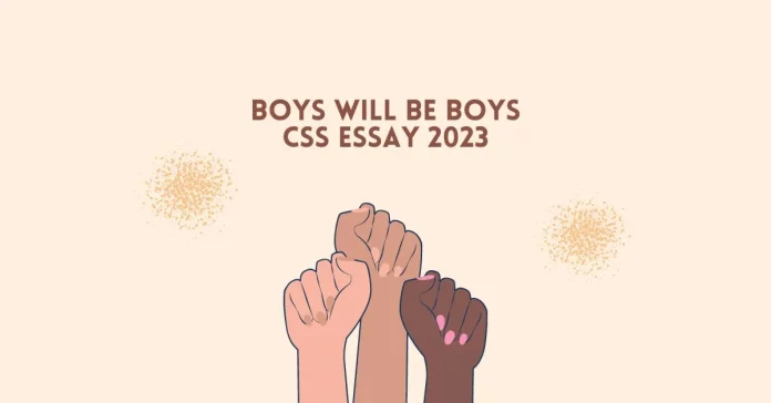 Boys will be Boys