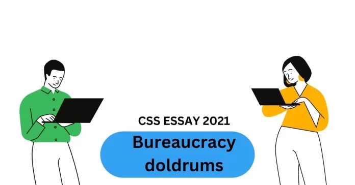 Bureaucracy doldrums