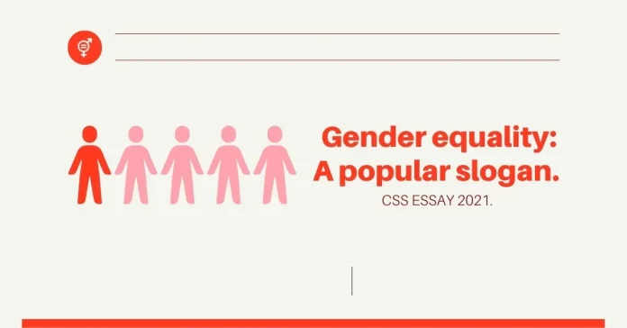 Gender Equality - A Popular Slogan