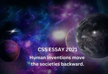 Human inventions move the societies backward CSS Essay 2021 Human Inventions move the societies backward