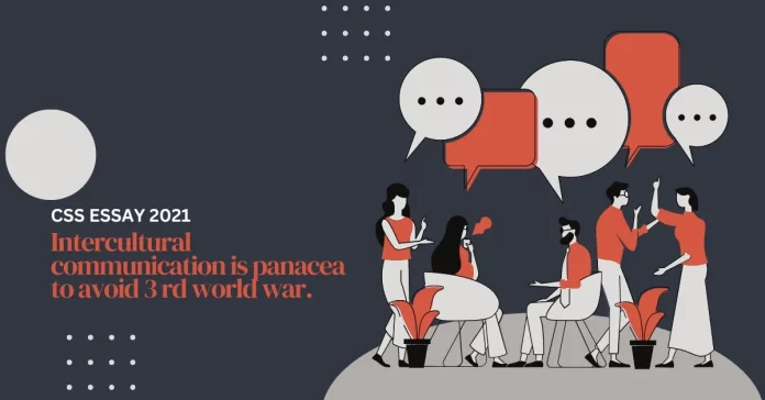 Intercultural Communication is Panacea