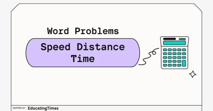 Speed Distance and Time word problems